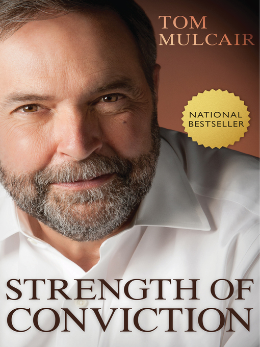 Title details for Strength of Conviction by Tom Mulcair - Available